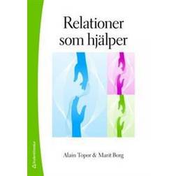 Relationer som hjälper (Häftad, 2008)