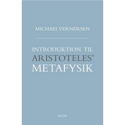 Introduktion til Aristoteles' metafysik: en introduktion (Hæftet, 2017)