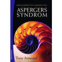 Den kompletta guiden till Aspergers syndrom (Häftad)