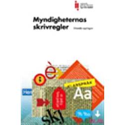 Myndigheternas skrivregler. Åttonde upplagan (Häftad)
