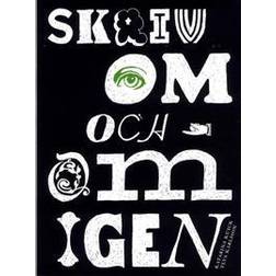 Skriv om och om igen (Häftad, 2015)