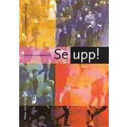 Se upp! Svenska partikelverb Lärobok: Svenska partikelverb (Häftad)