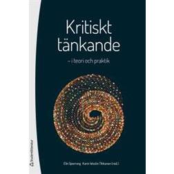 Kritiskt tänkande - i teori och praktik (2016)