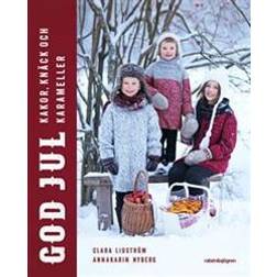 God jul: kakor, knäck och karameller (Inbunden)