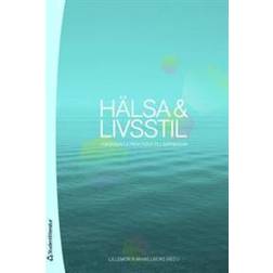 Hälsa & livsstil: forskning & praktiska tillämpningar (Häftad)