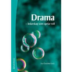 Drama: ledarskap som spelar roll (Häftad)