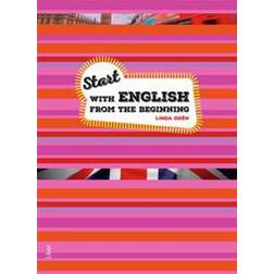 Start with English from the Beginning - Engelska för nyanlända (Häftad)