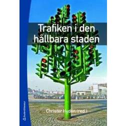 Trafiken i den hållbara staden (Häftad)