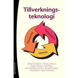 Tillverkningsteknologi (Inbunden)