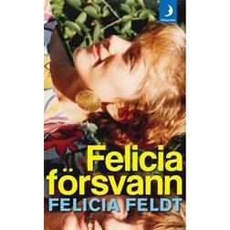 Felicia försvann (Häftad)
