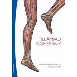 Tillämpad biomekanik (Häftad, 2011)