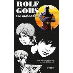 Rolf Gohs: ett tecknarliv - serier och illustrationer från sextio års bildskapande (Inbunden, 2017)