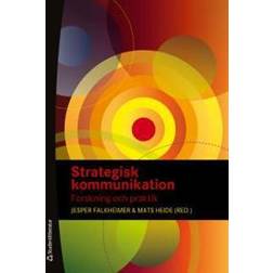 Strategisk kommunikation - Forskning och praktik (Häftad)