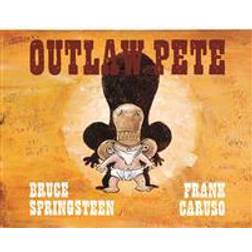 Outlaw Pete (Häftad)