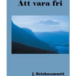 Att Vara Fri (Häftad, 2012)