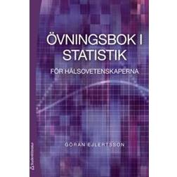 Övningsbok i statistik: för hälsovetenskaperna (Häftad, 2012)