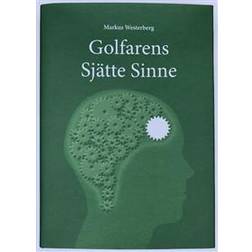 Golfarens sjätte sinne (Inbunden, 2016)