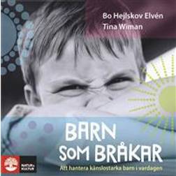 Barn som bråkar: att hantera känslostarka barn i vardagen (Ljudbok, 2017)