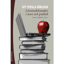 Att spegla världen: läromedelsstudier i teori och praktik (Häftad)
