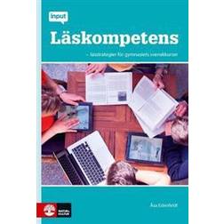 Input Läskompetens: lässtrategier för gymnasiets svenskkurser (Häftad)