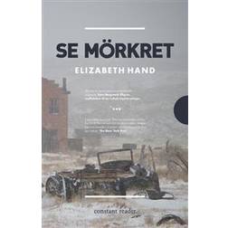 Se mörkret (Häftad, 2016)