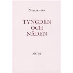 Tyngden och nåden (Häftad)