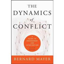 The Dynamics of Conflict: A Guide to Engagement and Intervention (Inbunden)