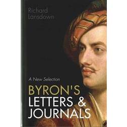 Byron's Letters and Journals (Inbunden)