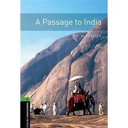 Oxford Bookworms Library: Level 6: A Passage to India (Tapa blanda, 2009)