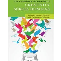 The Cambridge Handbook of Creativity Across Domains (Häftad)