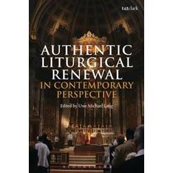 Authentic Liturgical Renewal in Contemporary Perspective (Häftad)