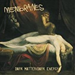 Membranes - Dark Matter / Dark Energy (Vinyl)