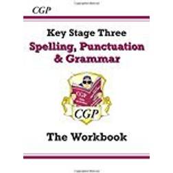 Spelling, Punctuation and Grammar for KS3 - Workbook (CGP KS3 English)