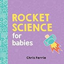 Rocket Science for Babies (Kartonnage, 2017)