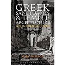 Greek Sanctuaries and Temple Architecture (Hæftet, 2017)