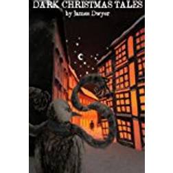 Dark Christmas Tales: Second Edition