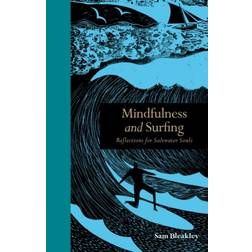 Mindfulness and Surfing (Inbunden, 2017)