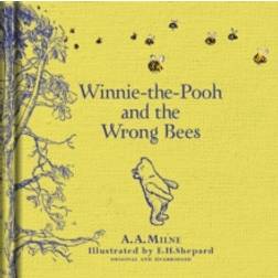 Winnie-the-Pooh: Winnie-the-Pooh and the Wrong Bees (Winnie the Pooh Classics)