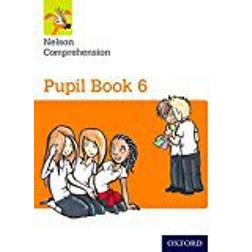 Nelson Comprehension: Year 6/Primary 7: Pupil Book 6