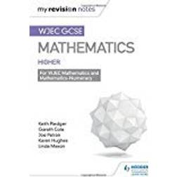 WJEC GCSE Maths Higher: Mastering Mathematics Revision Guide (My Revision Notes)