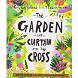 The Garden, the Curtain and the Cross