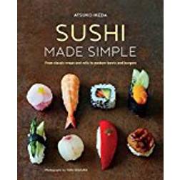 Sushi made simple - from classic wraps and rolls to modern bowls and burger