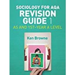 Sociology for AQA Revision Guide 1: AS and 1st-Year A Level (Aqa Revision Guides)