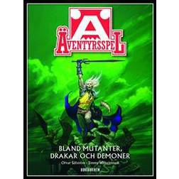 Äventyrsspel: bland mutanter, drakar och demoner (Inbunden, 2017)