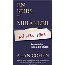 En kurs i mirakler på lätt sätt: resan från rädsla till kärlek (Inbunden, 2017)