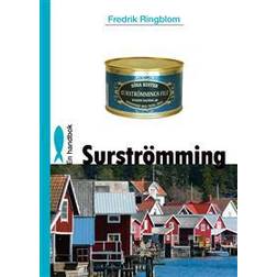 Surströmming: en handbok (Inbunden, 2009)
