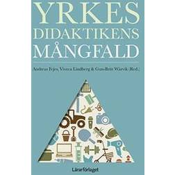 Yrkesdidaktikens mångfald (Inbunden, 2017)