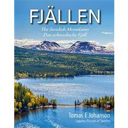 FJÄLLEN: The Swedish mountains - Das schwedische Fjäll (Inbunden, 2015)