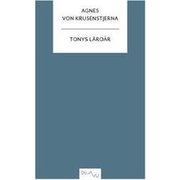 Tonys läroår (Häftad, 2012)