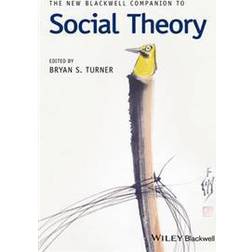 New Blackwell Companion to Social Theory (Häftad, 2016)